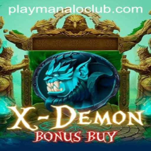 Exploring the Thrills of XDemonBonusBuy in Relation to ManaloClub